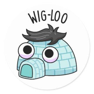 Wig-loo Funny Igloo Pun  Classic Round Sticker