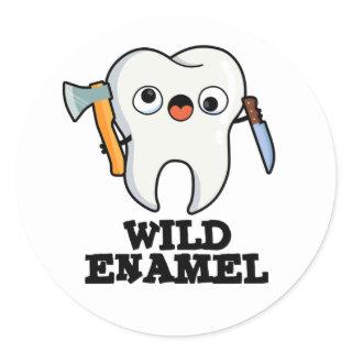 Wild Enamel Funny Wild Animal Tooth Pun  Classic Round Sticker