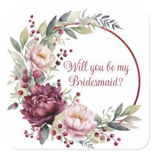 Will you be my bridesmaid proposal square sticker