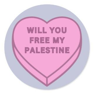 Will you free my Palestine? Cute Candy Heart sweet Classic Round Sticker