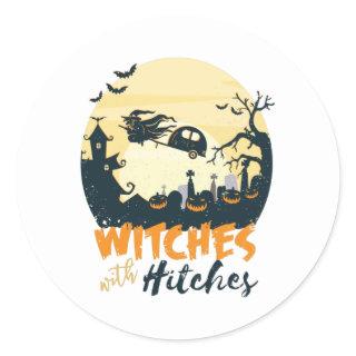 Witches with Hitches Funny Halloween Camping Classic Round Sticker