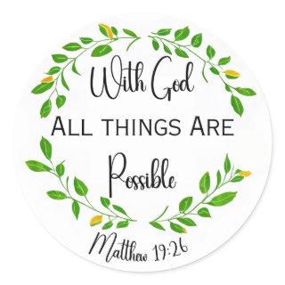 With God All Things are Possible Classic Round Sticker