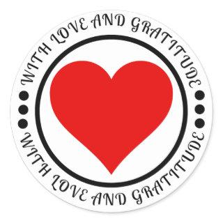 With Love & Gratitude Classic Round Sticker