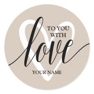 With Love Heart on Taupe Classic Round Sticker