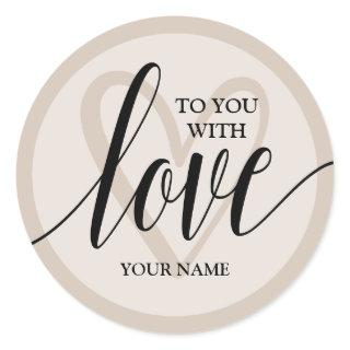 With Love Taupe Classic Round Sticker