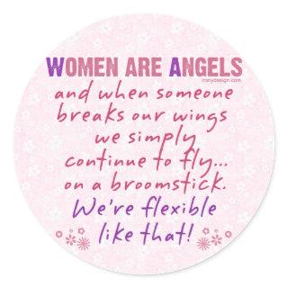 Women are Angels Classic Round Sticker