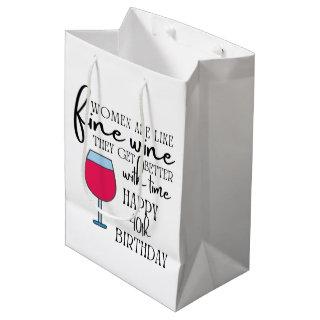 Women Are Like Wine 40th Birthday Gift Bag