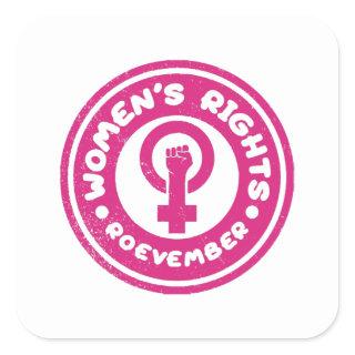 Women's Rights Roevember - Vintage Pink Square Sticker