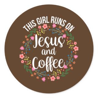 Womens This Girl Runs On Jesus And Coffee Funny Classic Round Sticker