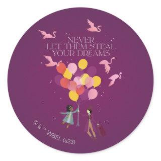 Wonka "Never Let Them Steal Your Dreams" Classic Round Sticker