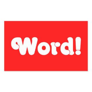 Word! Rectangular Sticker
