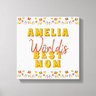 World`s Best Mom Flowers Floral Mother`s Day Canvas Print