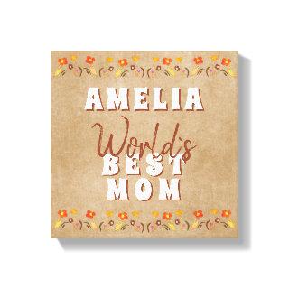 World`s Best Mom Flowers Floral Rustic Beige Canvas Print