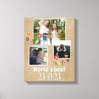 World`s Best Mom Flowers Mother`s Day 3 Photo Canvas Print