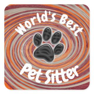 Worlds Best Pet Sitter Groovy Paw Print Caregiver  Square Sticker