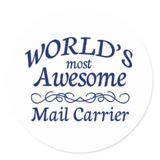 World's Most Awesome Mail Carrier Classic Round Sticker