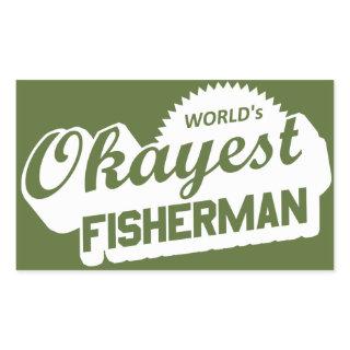 World's Okayest Fisherman Rectangular Sticker