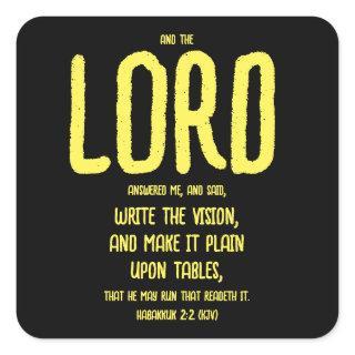 Write The Vision - Habakkuk 2:2 - Black & Yellow   Square Sticker