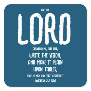 Write The Vision - Habakkuk 2:2 - Blue & White -  Square Sticker