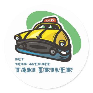 Yellow cab cartoon: Not your average taxi driver Classic Round Sticker