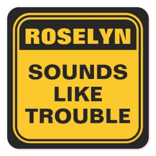 Yellow caution road sign sounds like trouble  square sticker