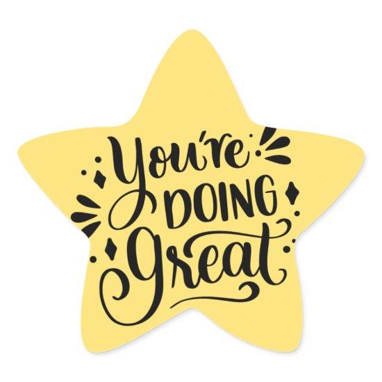 Yellow Gold You are doing Great Student Reward Star Sticker