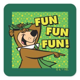 Yogi Bear Fun Fun Fun Square Sticker