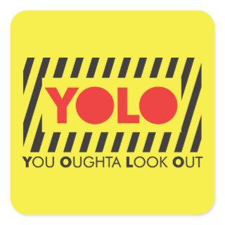 YOLO w/ Red Caution Square Sticker