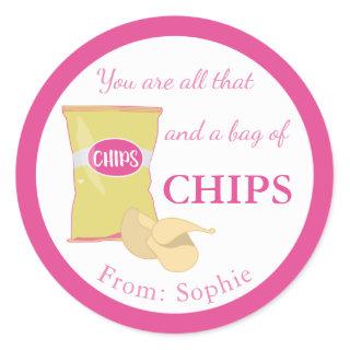 You Are All That & A Bag Of Chips Funny Valentine Classic Round Sticker