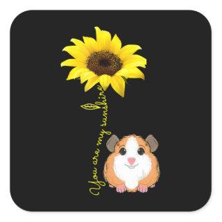 You Are My Sunshine Sunflower Guinea Pig Mom Square Sticker