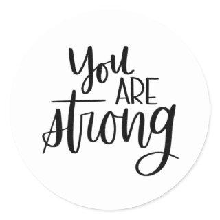 You Are Strong - Stickers
