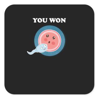 You Won Human Embryology Evolution Science Square Sticker
