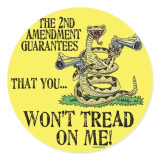 You Won't Tread on Me Classic Round Sticker