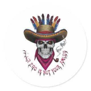Your ego is not your amigo classic round sticker