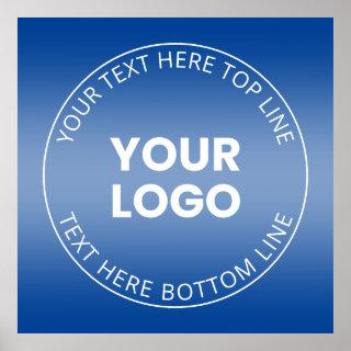 Your Logo w/Editable Any Color Gradient  Poster