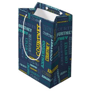 Your (Medium Length) Name is All Over This Medium Gift Bag