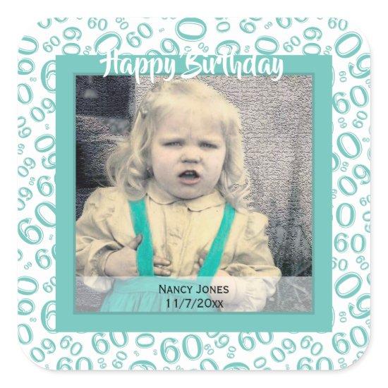 Your Photo:  60th Number Pattern Teal and White Square Sticker