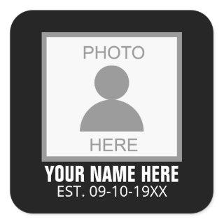 Your Photo Here Name and Age Square Sticker