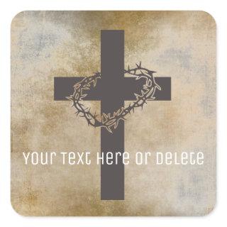 Your Text Cross Jesus Crown of Thorns Distressed Square Sticker