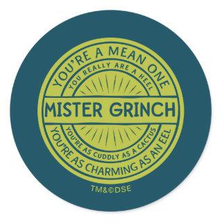 You're a Mean One Mister Grinch Quote Classic Round Sticker
