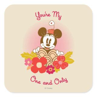 You're My One and Only Square Sticker