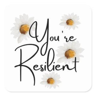 You're Resilient Stickers