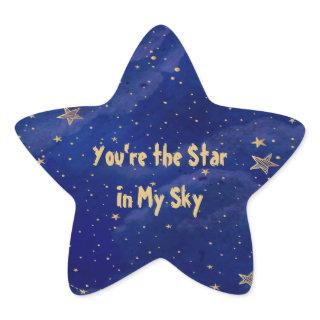 You're the Star In My Sky Star Sticker