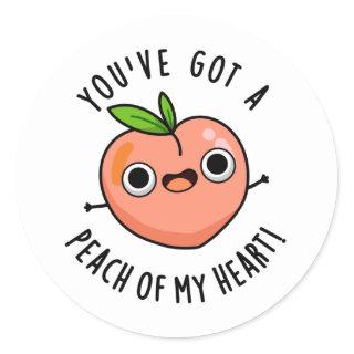 You've Got A Peach Of My Heart Funny Fruit Puns Classic Round Sticker