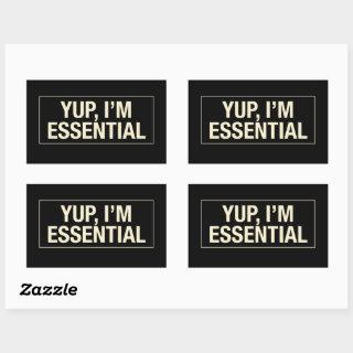 Yup Im Essential Rectangular Sticker