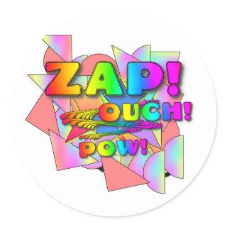 ZAP! OUCH!  CLASSIC ROUND STICKER