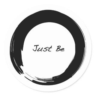 Zen Symbol with "Just Be" Classic Round Sticker