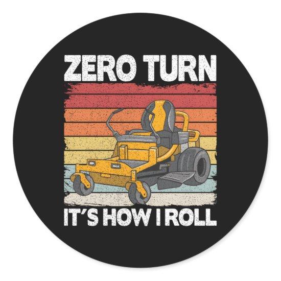 Zero Turn It'S How I Roll Landscag Lawn Mower Classic Round Sticker