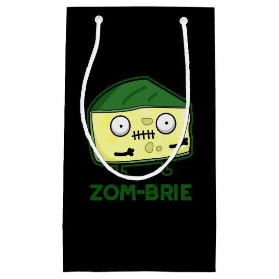 Zom-brie Funny Zombie Pun Dark BG Small Gift Bag
